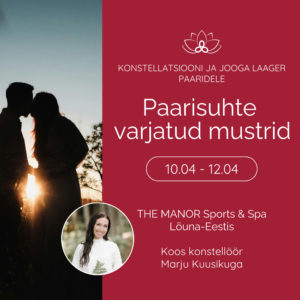 Konstellatsiooni ja jooga laager paaridele "Paarisuhte varjatud mustrid"
